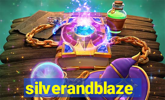 silverandblaze