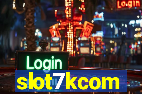 slot7kcom