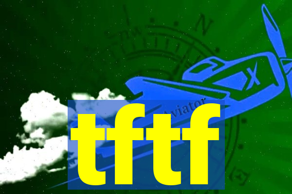 tftf