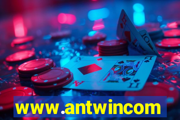 www.antwincom