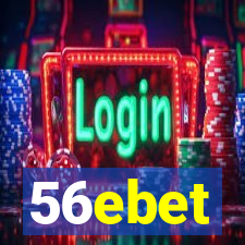 56ebet