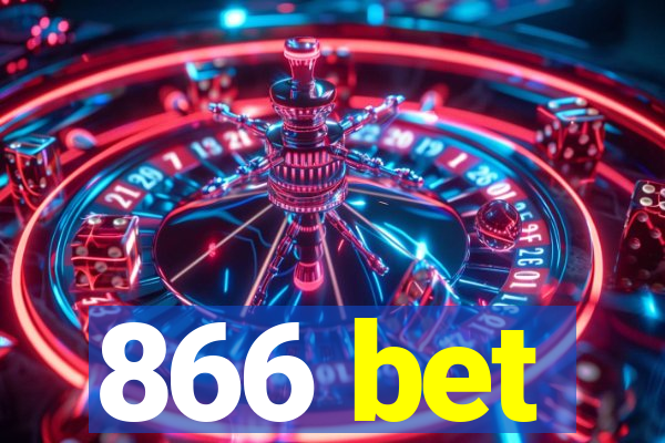 866 bet