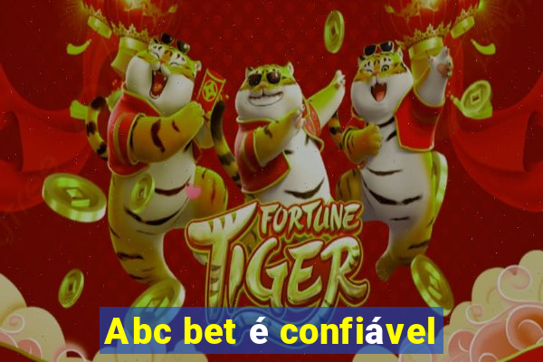 Abc bet é confiável