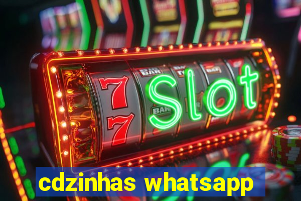 cdzinhas whatsapp