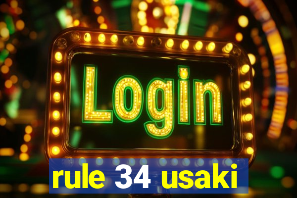 rule 34 usaki