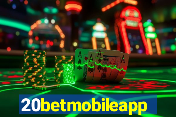 20betmobileapp