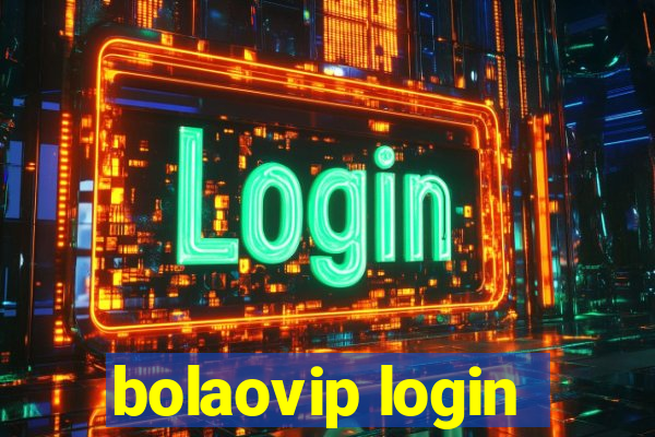 bolaovip login