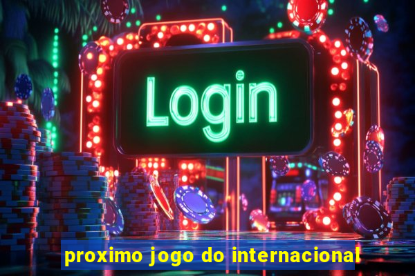 proximo jogo do internacional