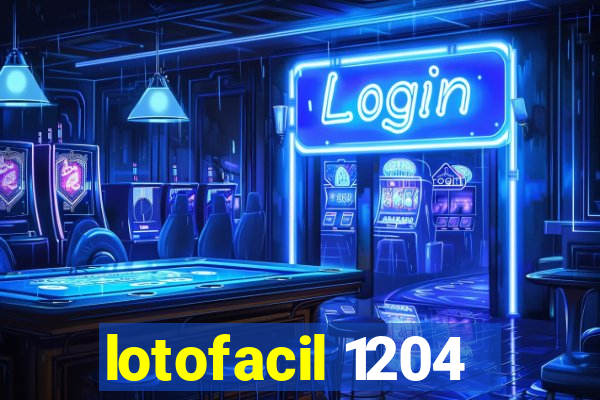 lotofacil 1204