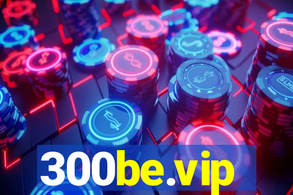 300be.vip