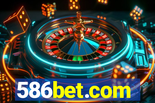 586bet.com