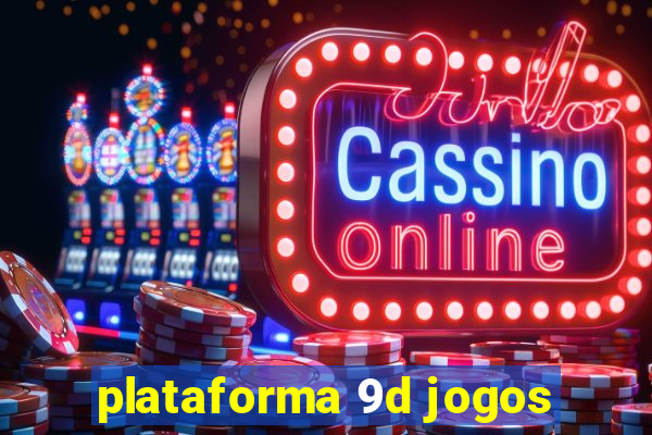 plataforma 9d jogos