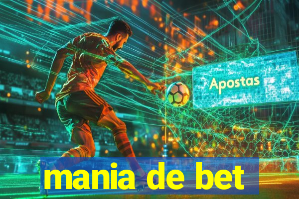 mania de bet