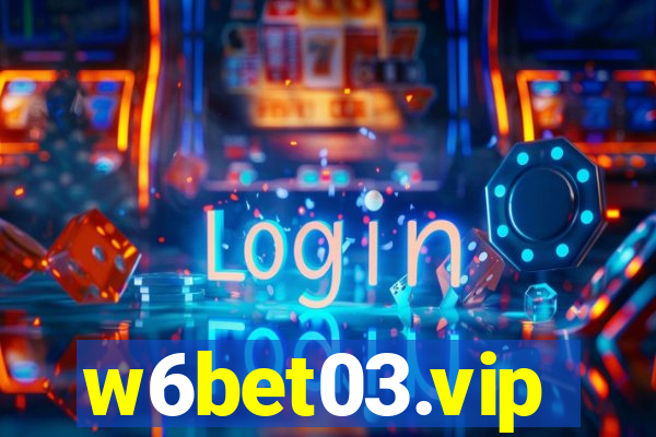 w6bet03.vip