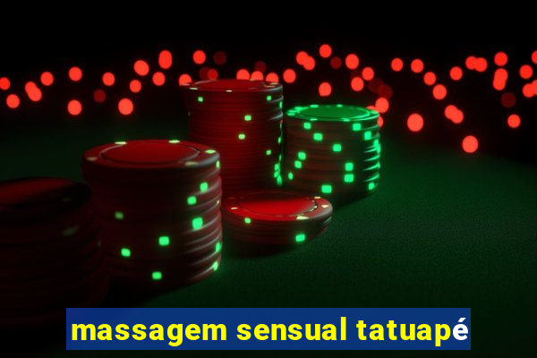 massagem sensual tatuapé