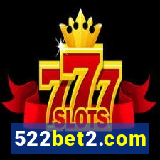 522bet2.com