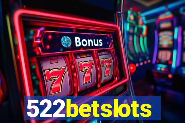 522betslots