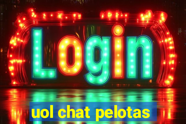 uol chat pelotas