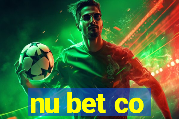 nu bet co