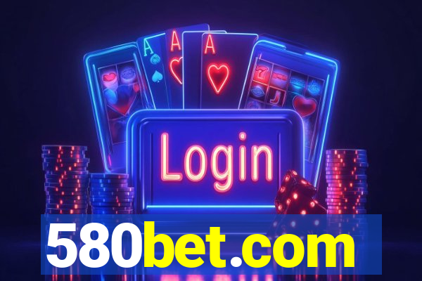 580bet.com