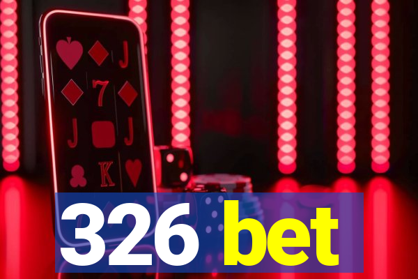 326 bet