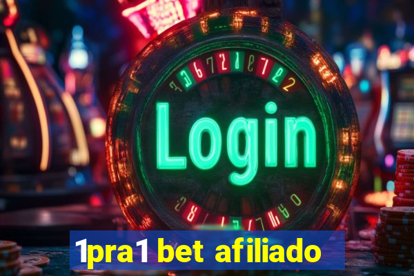 1pra1 bet afiliado