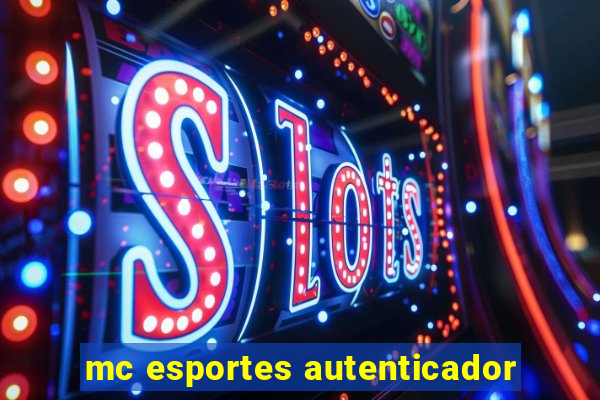 mc esportes autenticador