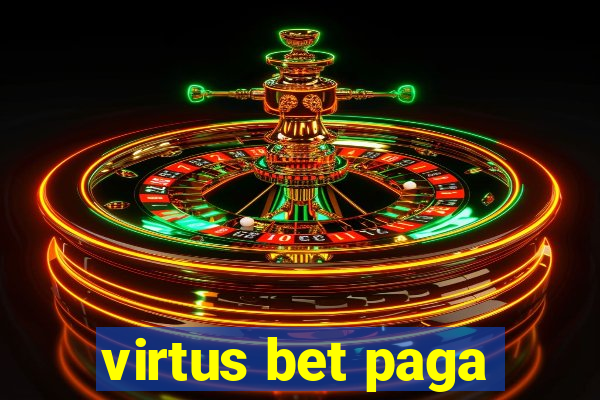 virtus bet paga