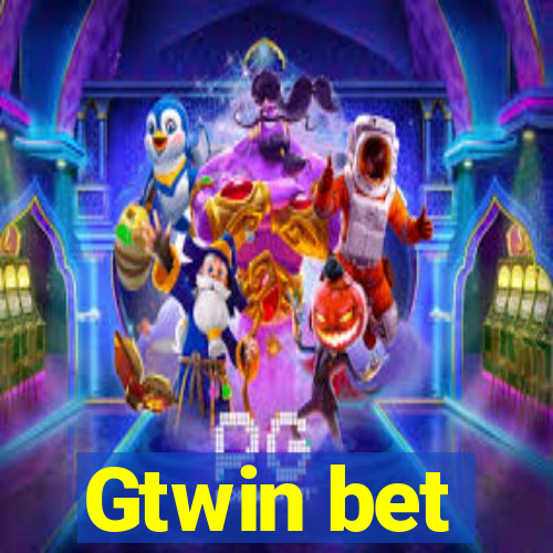 Gtwin bet