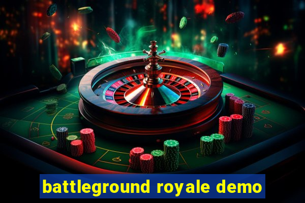 battleground royale demo