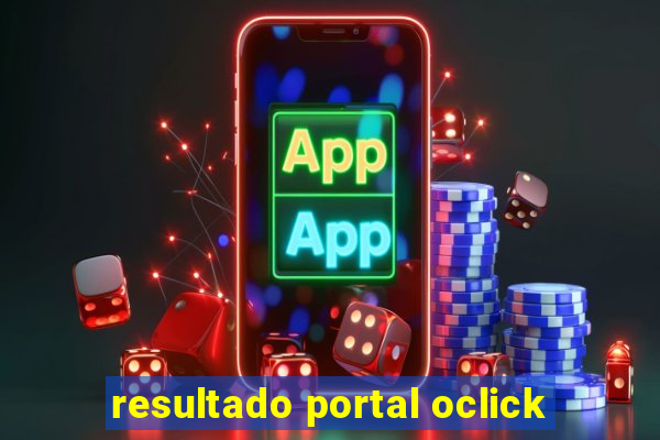 resultado portal oclick