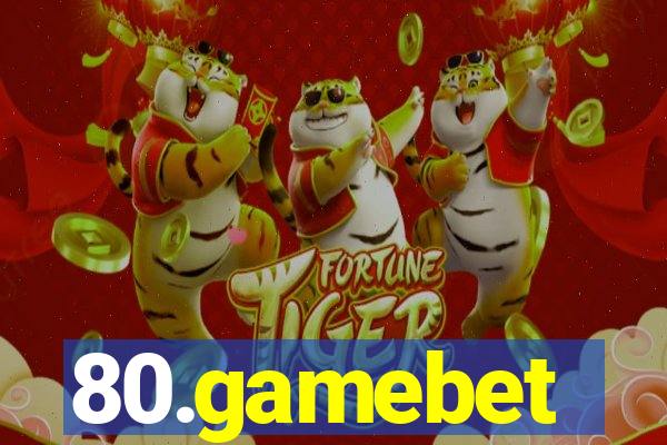 80.gamebet