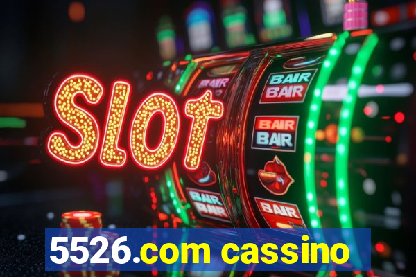 5526.com cassino