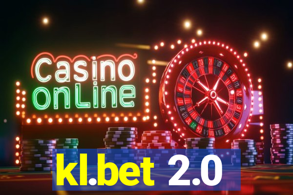 kl.bet 2.0