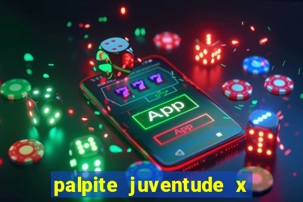 palpite juventude x atletico mg