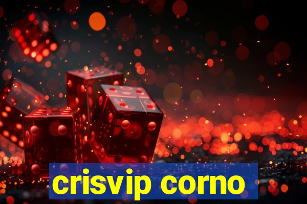 crisvip corno