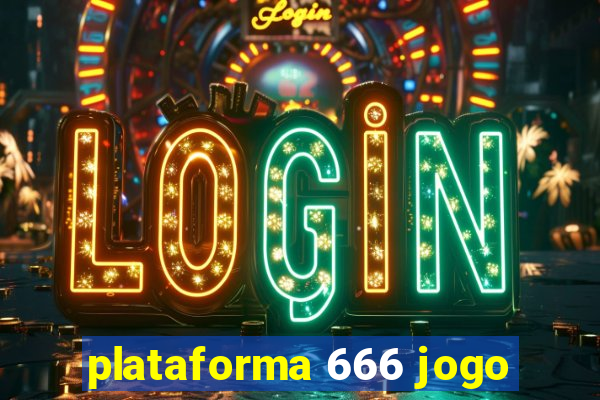 plataforma 666 jogo