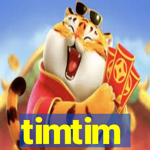 timtim