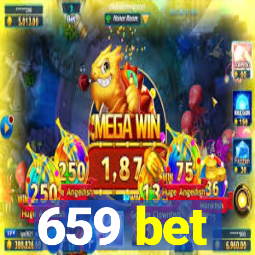 659 bet