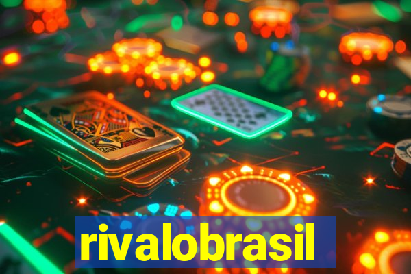 rivalobrasil