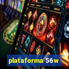 plataforma 56w