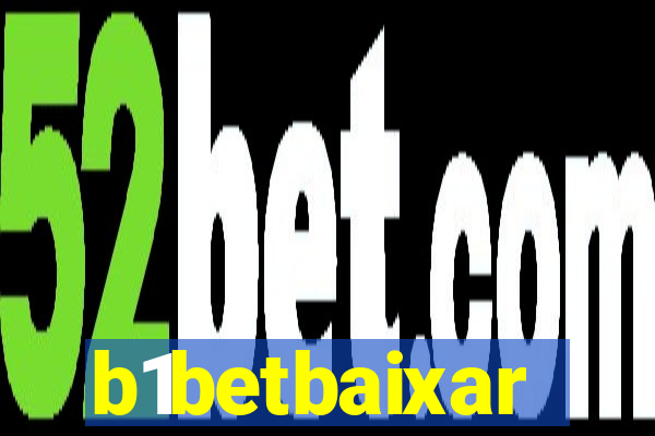 b1betbaixar