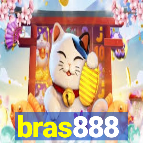 bras888