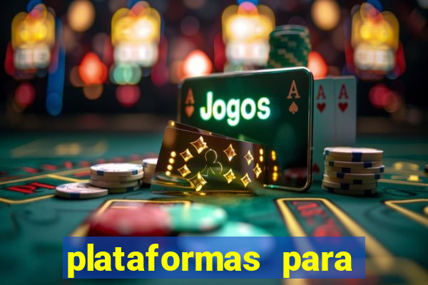 plataformas para jogar demo