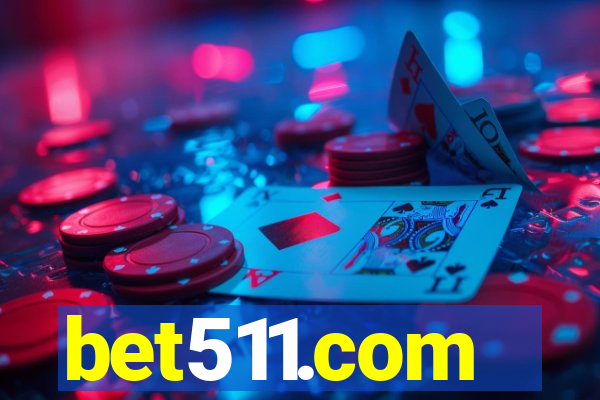 bet511.com