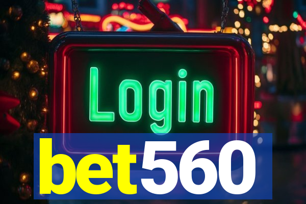 bet560