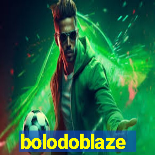 bolodoblaze