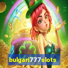 bulgari777slots.com