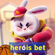 heróis bet