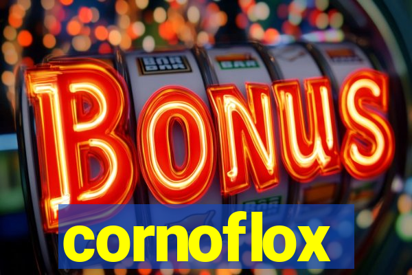 cornoflox